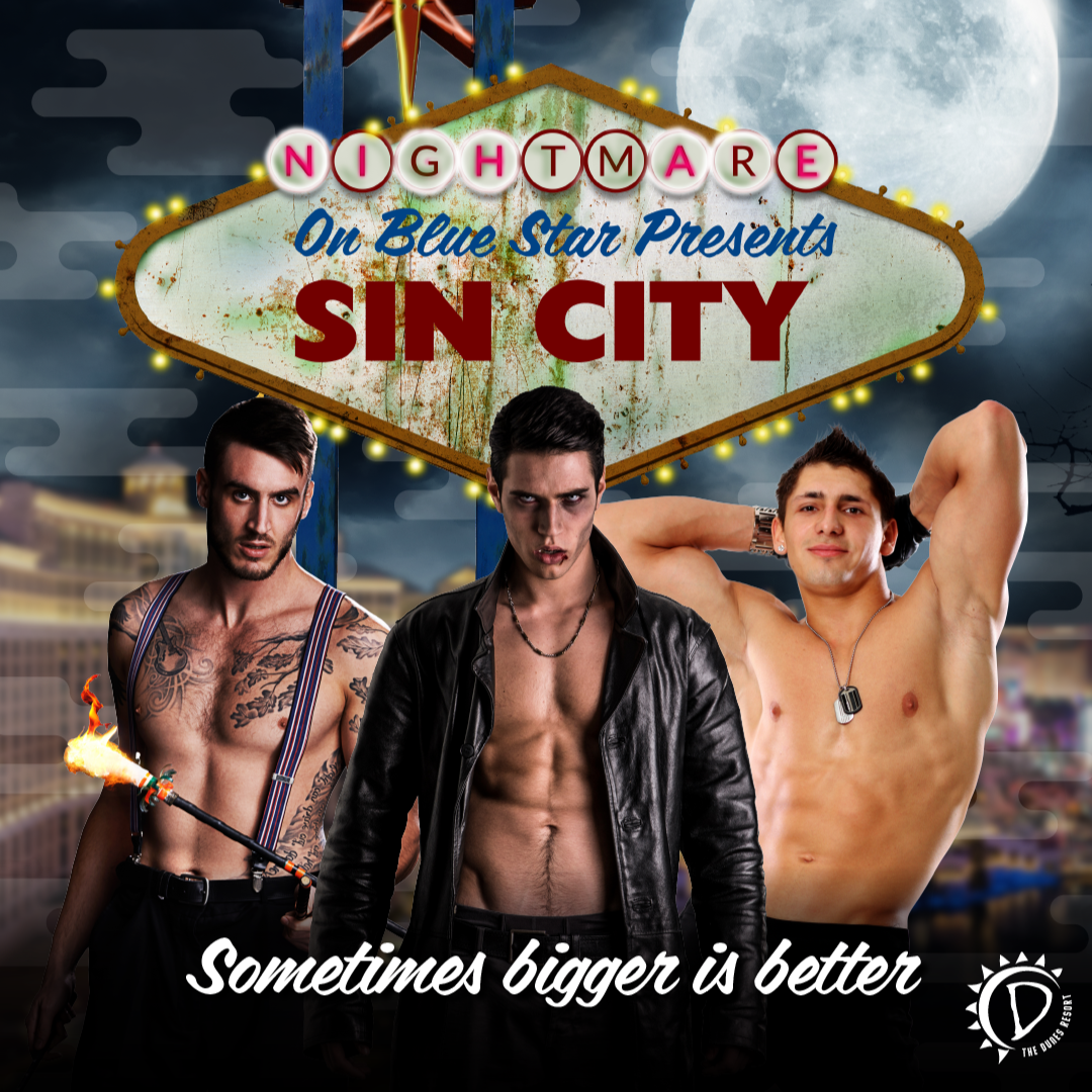 A trio of vegas-inspired men pose in front of a dilapidated sign that reads, "Nightmare on Blue Star Presents Sin City"