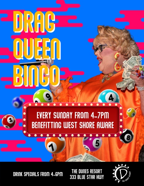 Drag Queen Bingo every Sunday from 4-7pm, benefitting West Shore Aware