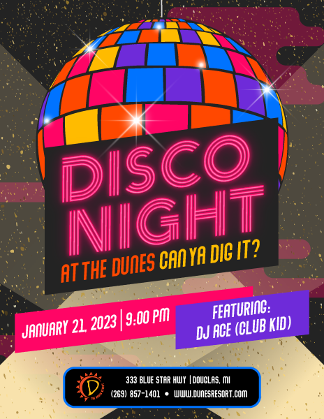 A disco ball full of colors spinning "Disco Nigh at the Dunes: Can Ya Dig it?"
