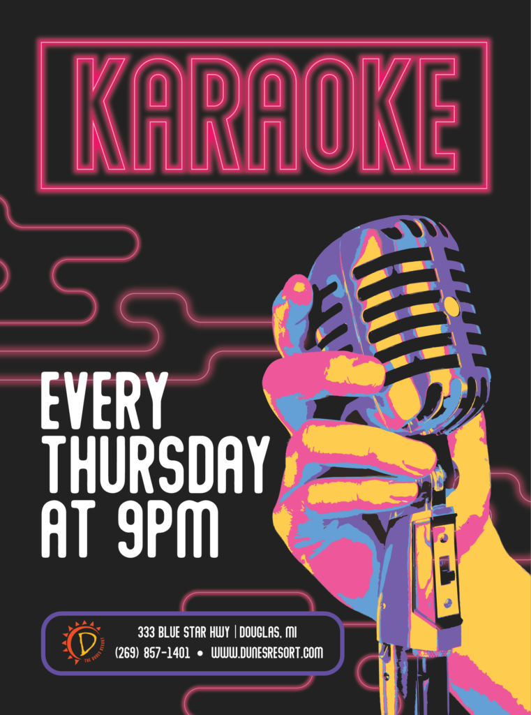 Karaoke at the Dunes every Thursday at 9 pm