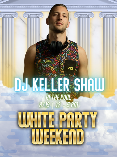 DJ Keller Shaw at the Pool on August 19 from 12 to 5 pm