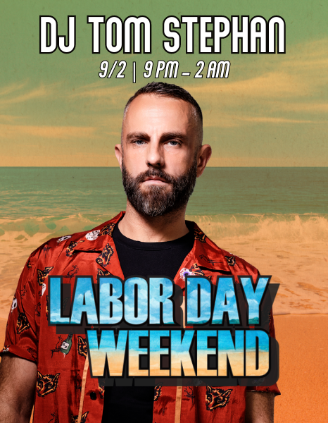 DJ Tom Stephan at the Dunes Resort on September 2 starting at 9 PM