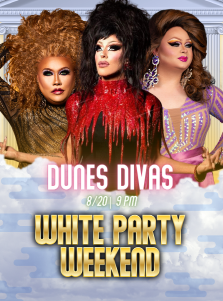 Dunes Divas on August 20th starting at 9pm