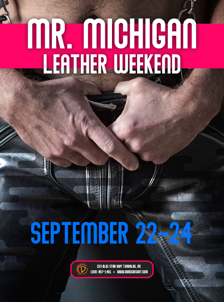 Mr. Michigan Leather Weekend September 22-24 at the Dunes Resort