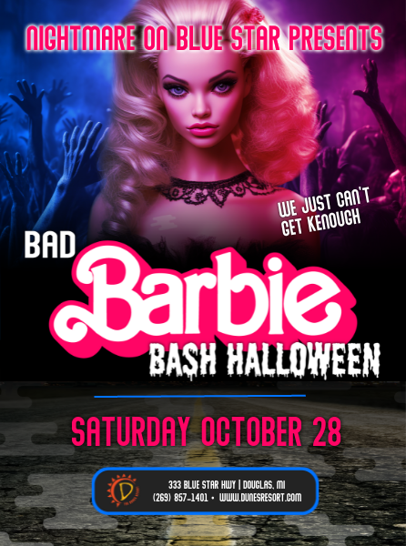Halloween Weekend – Nightmare on Blue Star Presents: A Bad Barbie Bash